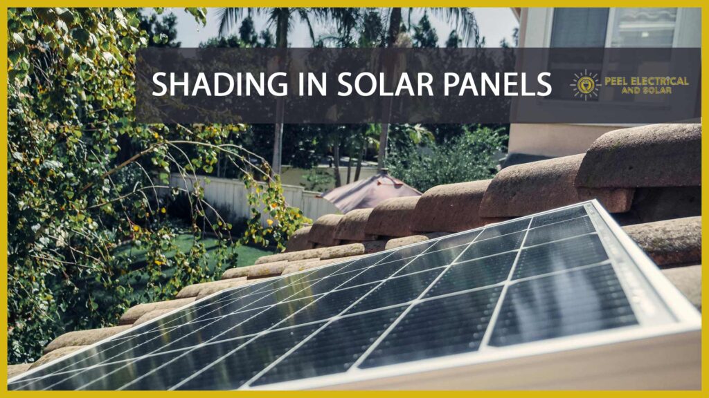 Shading in Solar Panels